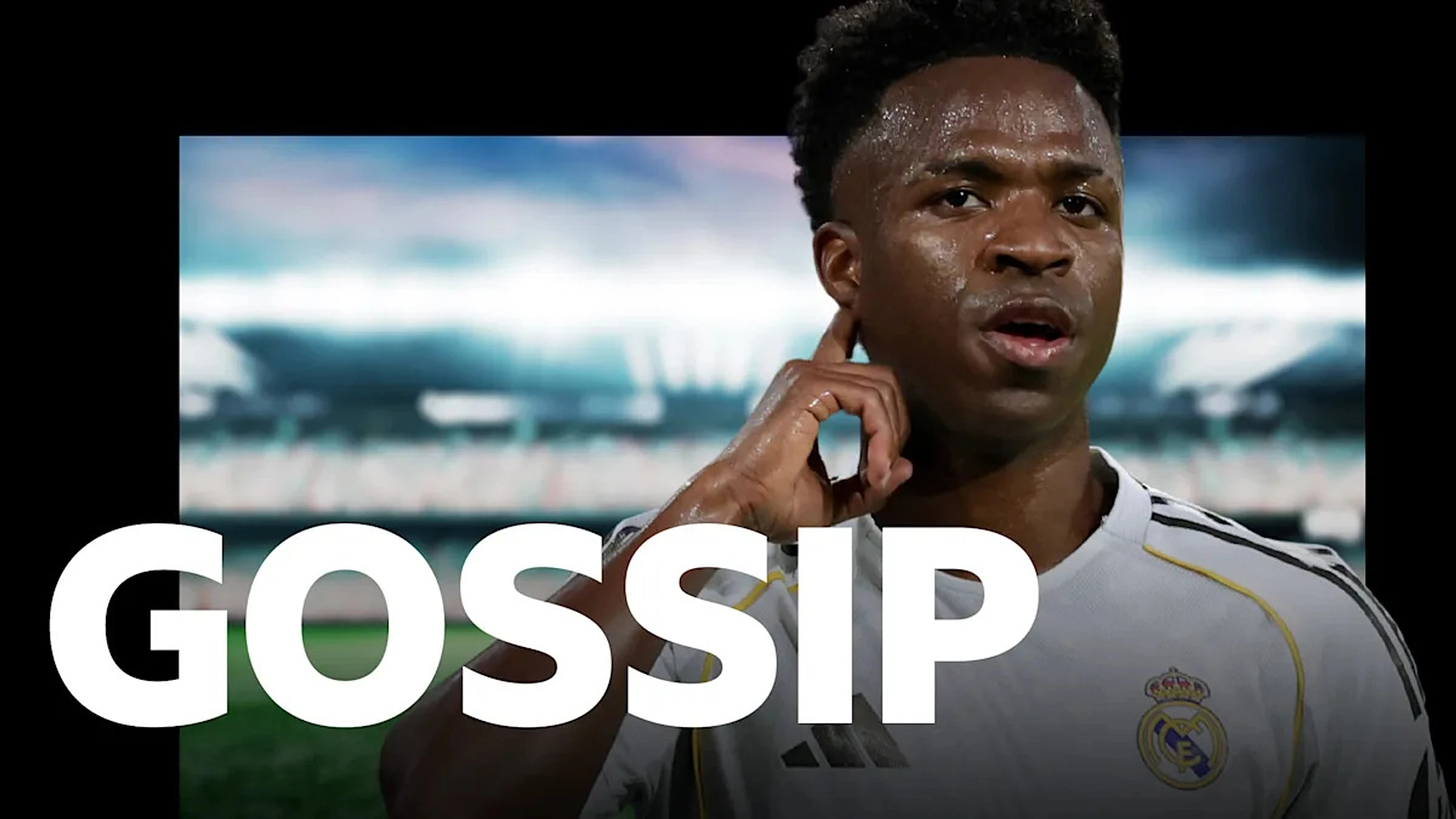 Man City monitor Vinicius Jr - Friday's gossip