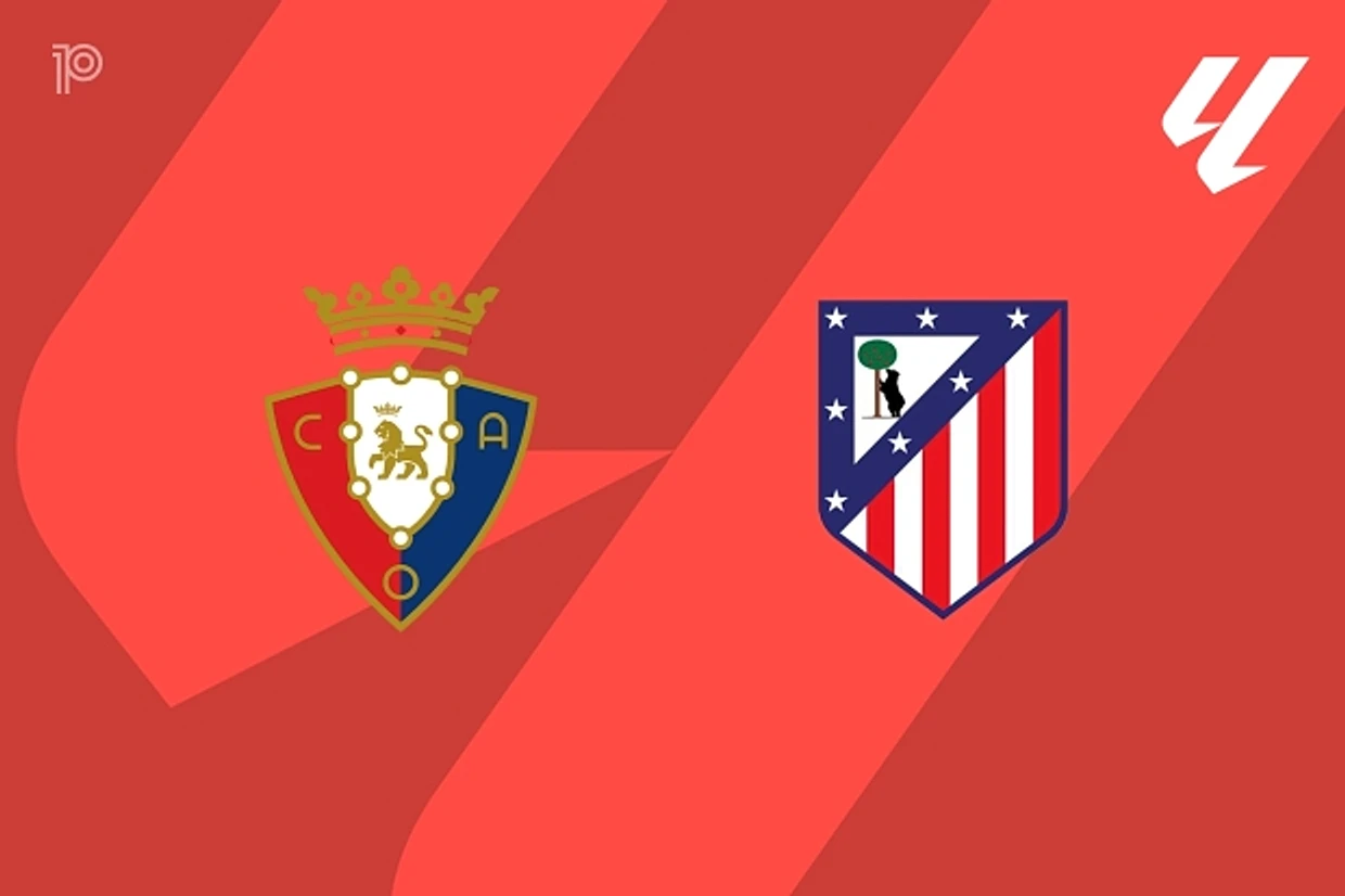 PREVIEW | Osasuna vs Atlético de Madrid: team news, lineups, predictions (La Liga 12/05)