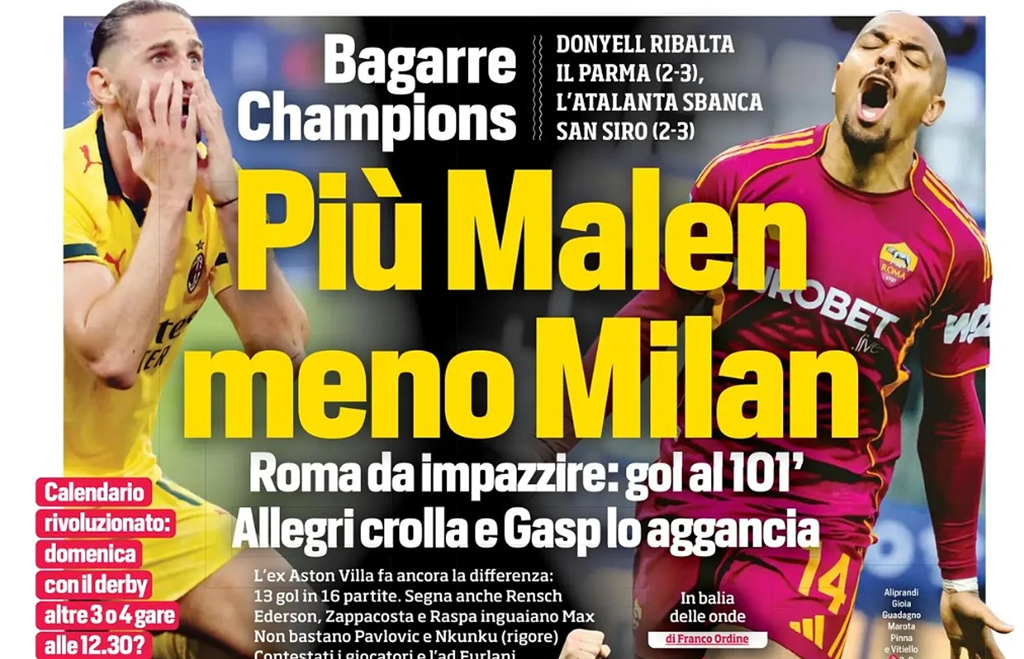 Today’s Papers – More Malen, less Milan and Spalletti’s demands