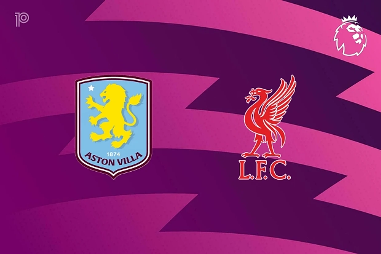 PREVIEW | Aston Villa vs Liverpool: team news, lineups, predictions (Premier League 15/05)